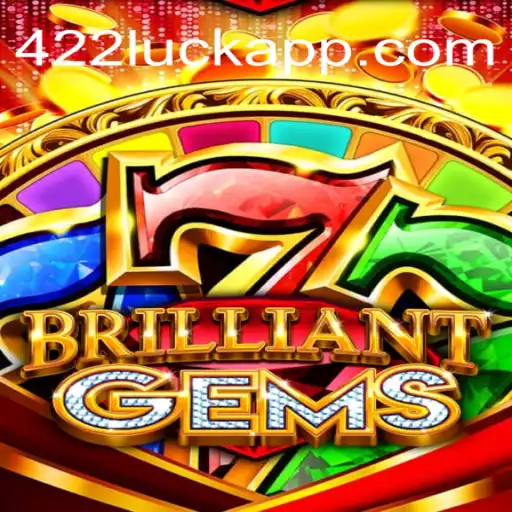 BrilliantGems: Embark on an Exciting Journey with 422Luck