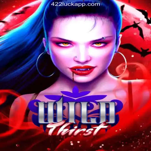 WildThirst: Dive into Excitement and Fun with 422Luck